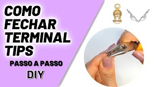 Como Fechar o Terminal Tips de Bijuterias  Dica Rápida [upl. by Karissa]