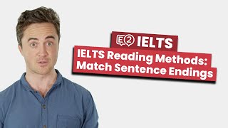 IELTS Reading METHODS Match Sentence Endings [upl. by Abekam]