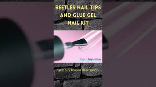 Beetles Nail Tips and Glue Gel Nail Kit [upl. by Nivloc]