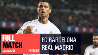 ELCLÁSICO FC Barcelona vs Real Madrid 12 20152016 FULL MATCH [upl. by Notla]