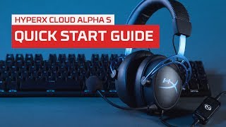 HyperX Cloud Alpha S  Quick Start Guide [upl. by Smaj536]