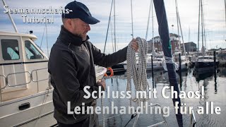 Leinenhandling – richtig Aufschießen statt Chaos  SeemannschaftsTutorial [upl. by Annaynek]