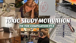 TOXIC STUDY MOTIVATION  Tik Tok Compilation 5  studymotivation toxicmotivation studytok [upl. by Monney]