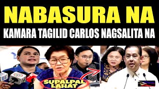 KAKAPASOK LANG GOODNEWS CARLOS NAGSALITA KAMARA TAGILID NA LABAN KAY VP SARAREACTION [upl. by Moore127]