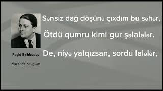 Rəşid Behbudov  Nazəndə sevgilim lyrics [upl. by Brigette]