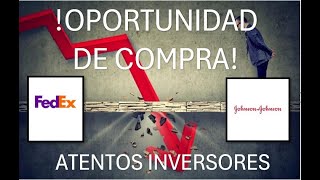 FDX JNJ  OPORTUNIDAD DE COMPRA  ATENTOS INVERSORES [upl. by Adora669]