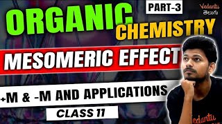 Organic Chemistry Class 11 Part 3  Mesomeric amp Hyperconjugation  JEE 2024  EAMCET 2024  Jummidi [upl. by Yrokcaz]