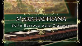 Suite Barroca para Clavecin [upl. by Shepherd263]