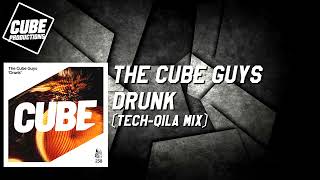 THE CUBE GUYS  Drunk Techqila mix Official [upl. by Rainah916]