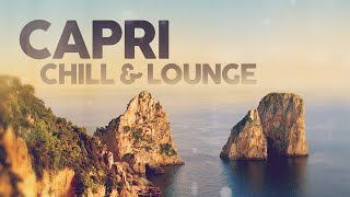 Capri Chill amp Lounge  Cool Music [upl. by Aarika]