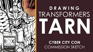 DRAWING TRANSFORMERS TARN CYBER CITY CON COMMISSION SKETCH [upl. by Mireille]