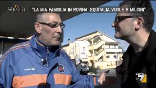 “La mia famiglia in rovina Equitalia vuole 9 milioni” [upl. by Ettari]