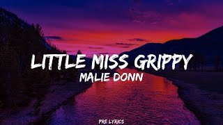 Malie  Little Miss Grippy Lyrics [upl. by Ogaitnas289]