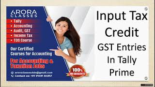 GST Input Tax Credit  GST Entries in Tally Prime [upl. by Giulio537]