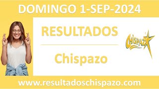 Resultado del sorteo Chispazo del domingo 1 de septiembre de 2024 [upl. by Lash]