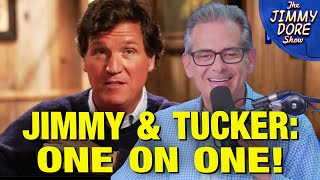 BLOCKBUSTER Interview Between Tucker Carlson amp Jimmy Dore [upl. by Nerin]