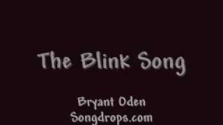 Funny Song The Blink Song [upl. by Nerad]