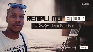 REMPLI MOI ENCORKERSLEY JEAN BAPTISTE ACCOUSTIC GOSPEL [upl. by Adraynek]