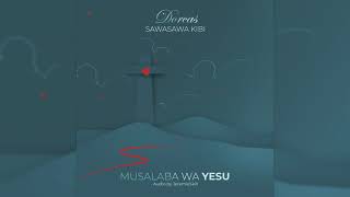 MUSALABA WA YESU By Dorcas Malekani Kibi [upl. by Ronnica]