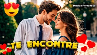 ¿Buscando Una Canción Para Dedicar ❤️ Escucha quotTe Encontréquot – La Balada Perfecta 🎶 [upl. by Ettezzus49]