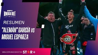 quotALEMÁNquot GARCÍA VS MIGUEL ESPARZA  RESUMEN PELEA [upl. by Vastha]