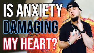 Does Anxiety Damage Your Heart A Huge Fear 🫀 [upl. by Radmilla]