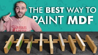 What Is The BEST Way To Paint MDF  9 Methods Tested [upl. by Heady]