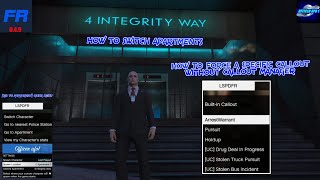 LSPDFR Tutorial How to Force A Specific Callout How To Switch Apartments amp Teleport To Apartment [upl. by Soloma]