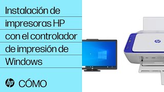 Instalación de impresoras HP con el controlador de impresión de Windows  Impresoras HP  HP Support [upl. by Loferski883]