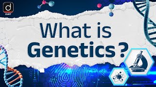 Genetics Explained Exploring Genes DNA and Traits  CUET UG 2025  Drishti CUET [upl. by Simone999]