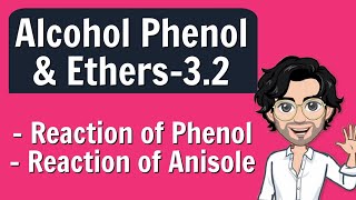 Reaction of Phenol amp Anisole  Class 12 Chemistry  Lecture 32 [upl. by Els]