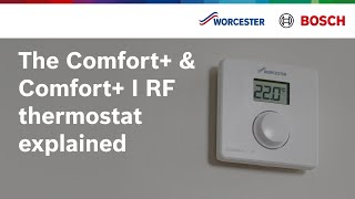 The Comfort amp Comfort I RF thermostat explained  Worcester Bosch [upl. by Ardnuhsed]