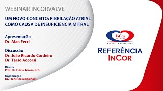 UM NOVO CONCEITO Fibrilação Atrial como Causa de Insuficiência MItral [upl. by Olihs167]