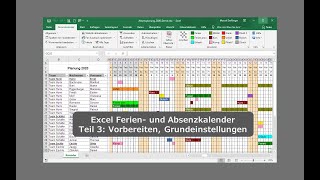 Excel Ferien und Absenzkalender Teil 3 Vorbereiten und Anpassen Urlaubsplaner UrlaubsKalender [upl. by Butterfield]