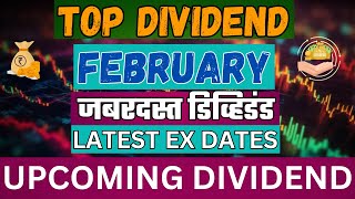 BEST DIVIDEND STOCKS FEBRUARY 2024 ✅ फेब्रुवारी महिन्यात जबरदस्त डिव्हिडंड देणाऱ्या कंपन्या 🔰 [upl. by Suirauqed]