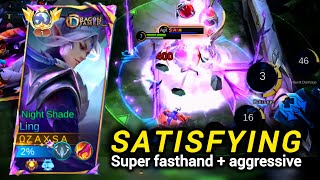 LING SUPER FASTHAND SATISFYING COMBO  AGGRESIVE  MLBB [upl. by Calloway]