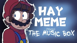 Hay meme  Super Mario Mario The Music Box  unfinished [upl. by Ettore723]