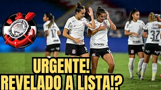 Futebol Feminino do Corinthians Revelado Lista Oficial para a Libertadores Feminina Confira Agora [upl. by Lyrrehs]