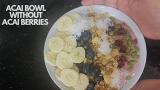 Easy acai bowl recipe without acai berries 5 minute acai bowl recipe [upl. by Hanonew]