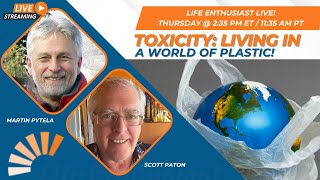 Toxicity Living In A World Of Plastic [upl. by Queri]