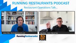 Walking Through the Pain Points of the Restaurant Business with Matthew Wilson Ep 225 [upl. by Cecilla]