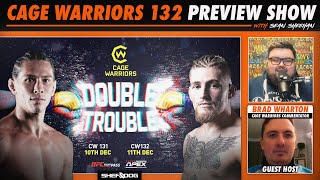 Cage Warriors 132 Preview Show  with Sean Sheehan and Brad Wharton [upl. by Akzseinga69]