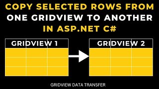 copy pass selected rows from one gridview to another aspnet c [upl. by Eblehs]