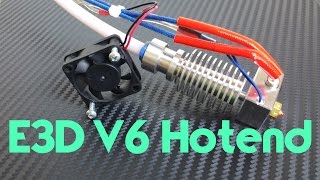 E3D V6 Hotend [upl. by Ailyt68]