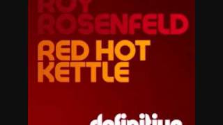 Roy RosenfelD  Red Hot Original Mix [upl. by Matazzoni]