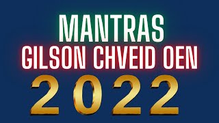 MANTRAS DE GILSON CHVEID OEN PARA 2022 [upl. by Elreath106]