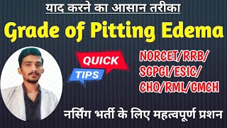 Grades of pitting Edema  याद करने की ट्रिक  Most Important Points Nursing NORCET RRB Edema [upl. by Grissel]