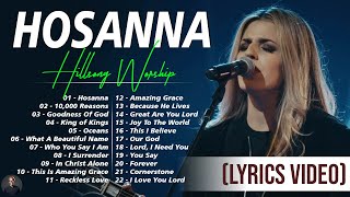 Hosanna  Hillsong Worship Christian Worship Songs 2024 ✝️ Best Praise And Worship Lyrics 64 [upl. by Aleemaj]