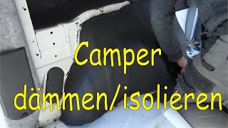 Camper dämmen  isolieren  Wohnmobil dämmen mit Armaflex und Polyesterwolle [upl. by Herrod37]