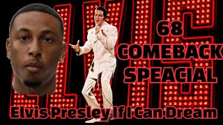 ELVIS PRESLEY THIS IS OUTSTANDING ELVIS PRESLEY IF I CAN DREAM 68 COMEBACK SPECIAL REACTION 😌 [upl. by Xer]